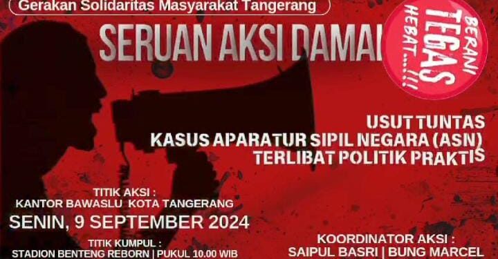 Kota Tangerang Sedang Tidak Baik Baik Saja, GSMT Akan Turun Aksi Ke Bawaslu. Ada Apa?