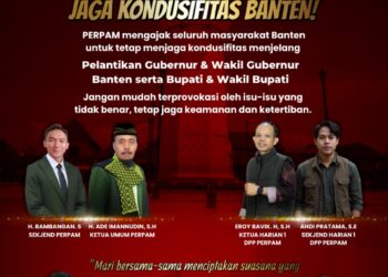 Ormas PERPAM Imbau Masyarakat Banten Untuk Jaga Kondusifitas Menjelang Pelantikan Gubernur Dan Bupati