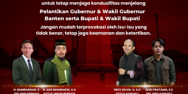 Ormas PERPAM Imbau Masyarakat Banten Untuk Jaga Kondusifitas Menjelang Pelantikan Gubernur Dan Bupati