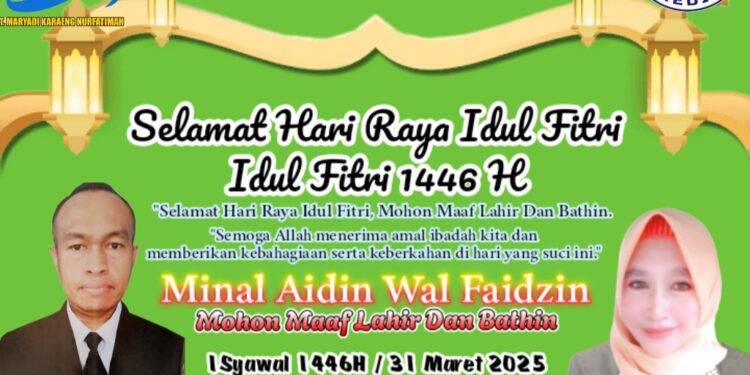 PT Maryadi Karaeng Nurfatimah Mengucapkan Selamat Hari Raya Idul Fitri 1 Syawal 1446 H